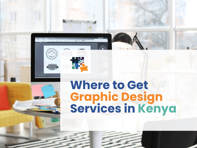 A modern workspace with an iMac displaying logo design concepts, surrounded by color swatches, sticky notes, and a desk lamp. Overlaid text reads “Where to Get Graphic Design Services in Kenya,” with puzzle icons above the heading.